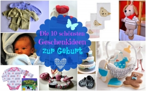 Die 10 schönsten Geschenkideen zur Geburt