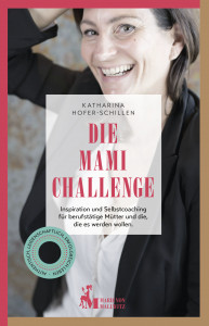 Katharina-Hofer-Schillen-Die-Mami-Challenge